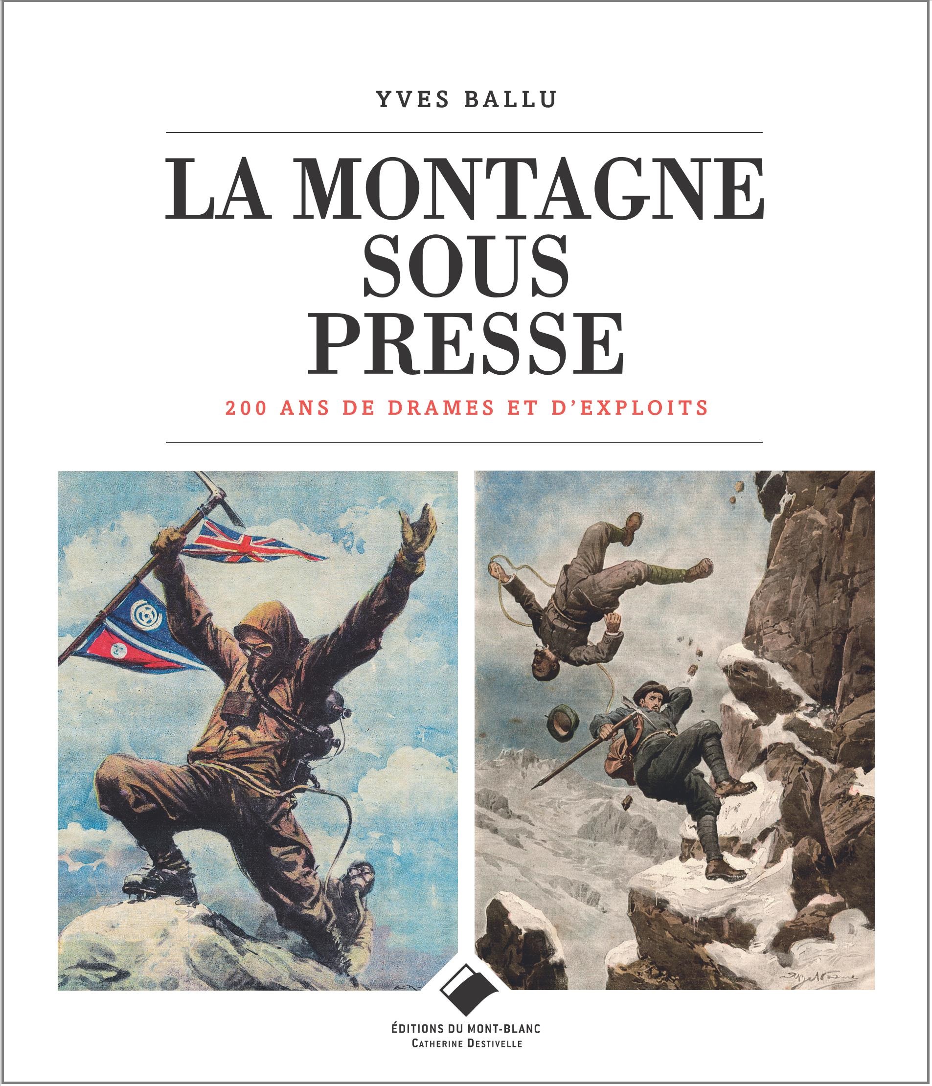 YVES BALLU - MONTAGNE SOUS PRESSE