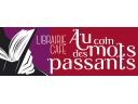 LIBRAIRIE AU COIN DES MOTS PASSANTS