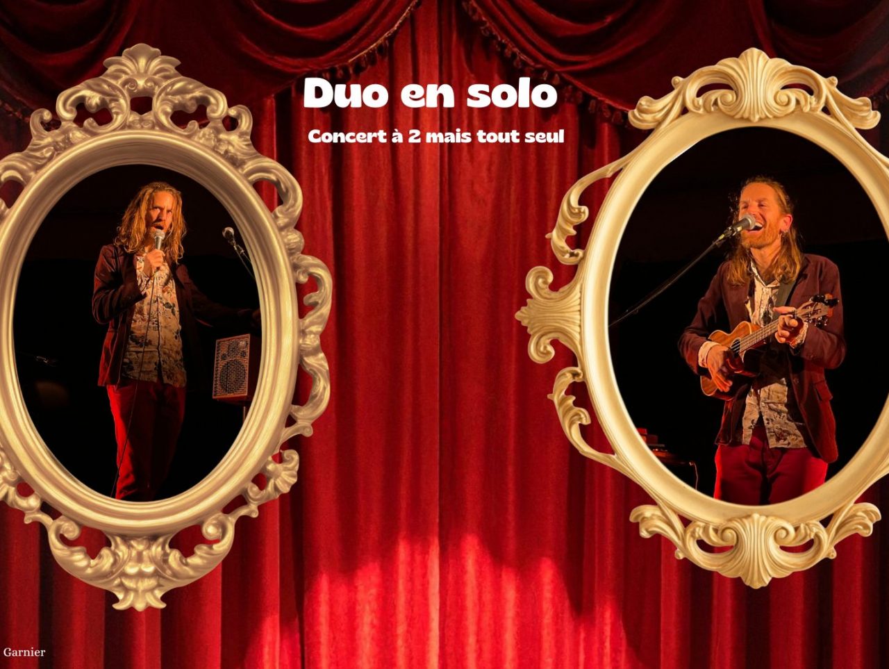 DUO EN SOLO, CONCERT A 2 MAIS TOUT SEUL !